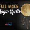Real Magic Spells in the Full Moon