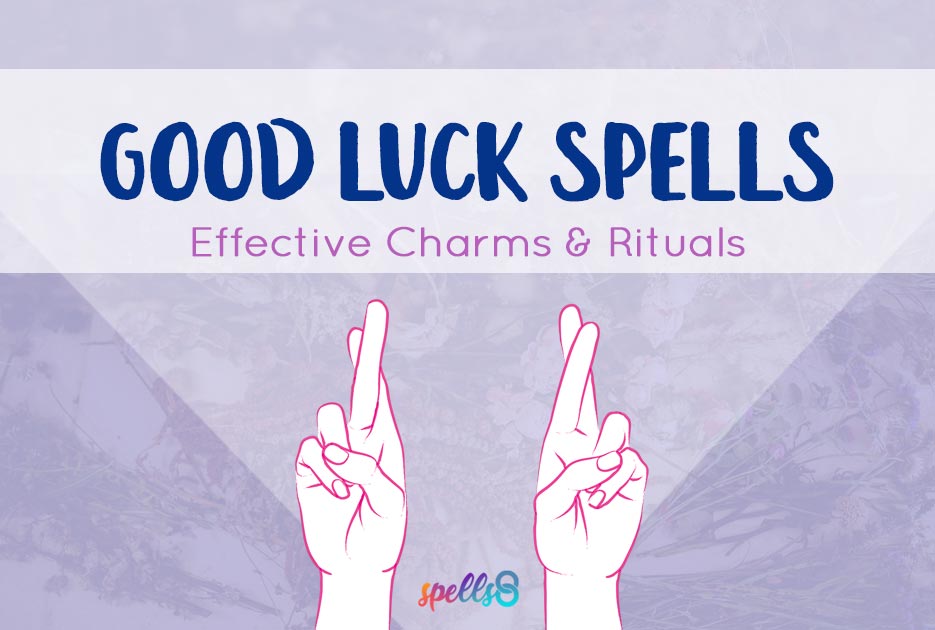 Good Luck Spells & Powerful Wiccan Rituals to Bring Success – Spells8