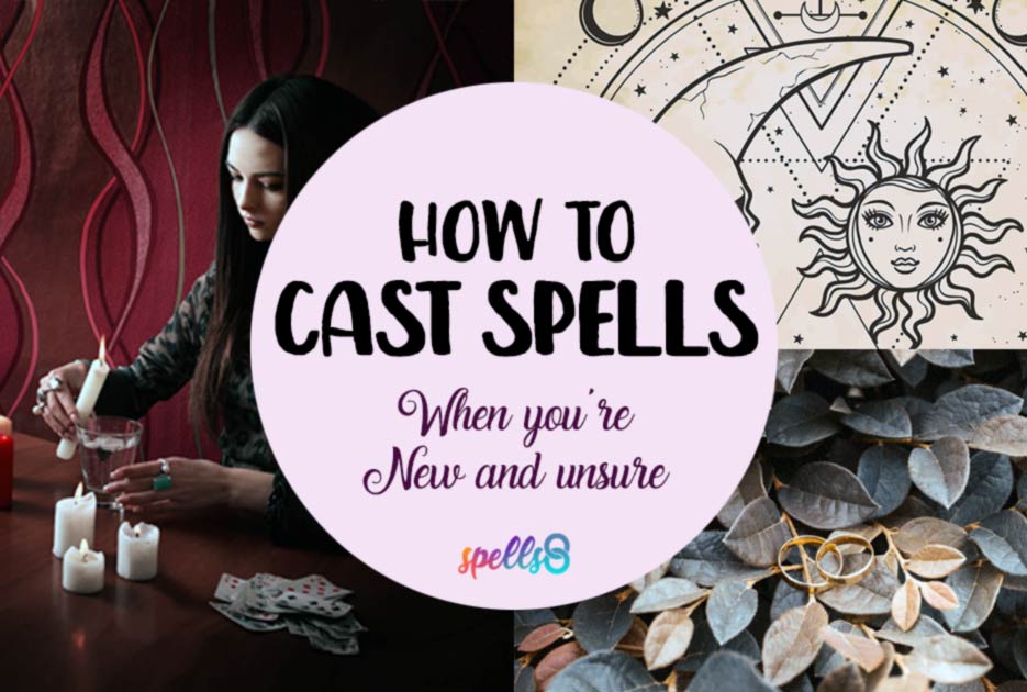 How to Cast Spells When You're New and Unsure – Spells8
