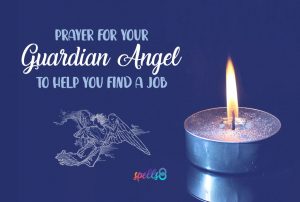 A Prayer to Your Guardian Angel to Help you Find a Job