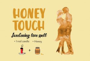 Honey Touch: An Easy Sweetening Love Spell