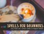 Spells for Beginner Witches
