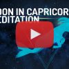 Moon in Capricorn Meditation