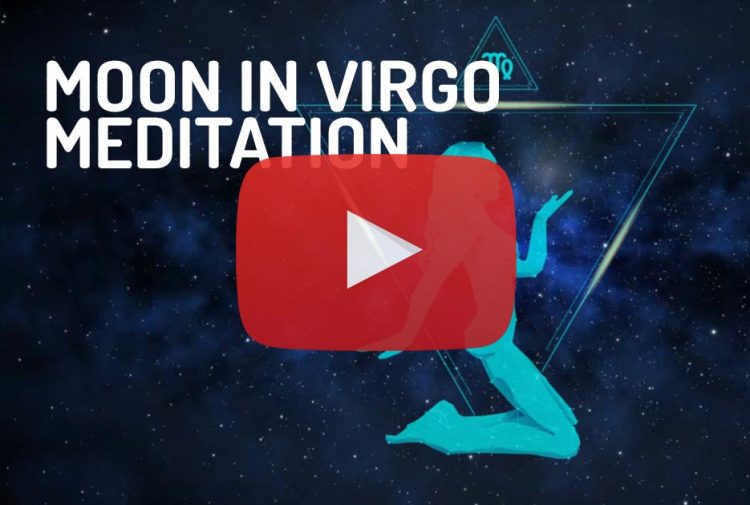 Moon in Virgo Zodiac Meditation