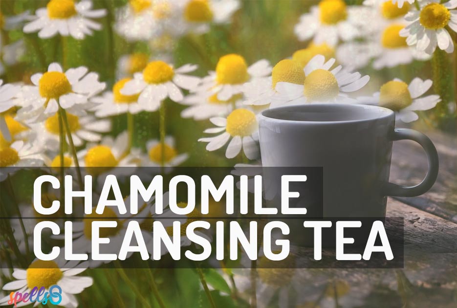 Chamomile Cleansing Tea Magic Spell