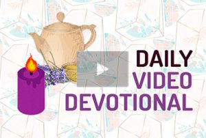 Daily video devotional