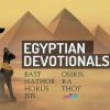 Egyptian Deities Wiccan Devotional Prayers