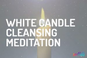 White Candle Cleansing Meditation