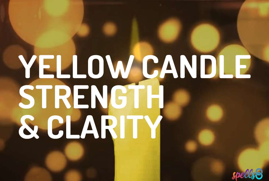 Yellow Candle Spells for Strength & Clarity