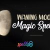 Waning Moon Ritual Ideas