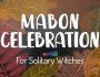 Celebrate Mabon Sabbat Solitary Ritual