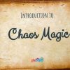Introduction to Chaos Magic