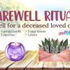 Farewell Ritual for a Deceased Loved One
