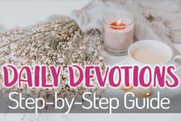 Daily Devotions: A Step-by-Step Guide
