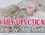 Daily Devotions: A Step-by-Step Guide