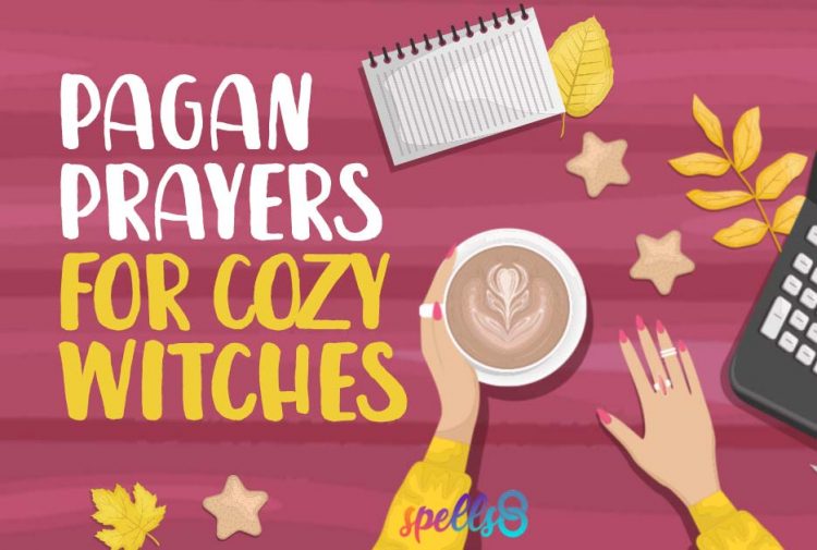Pagan Prayers for Cozy Witches
