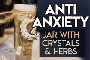 Anti Anxiety Spell Jar