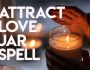 Attract Love Jar Spell