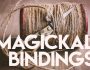 What is Magickal Binding