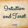 Intuition Psychism and Tarot