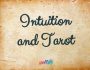 Intuition Psychism and Tarot