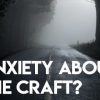 Is Witchcraft Dangerous? Anxiety about Practicing the Craft