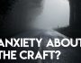 Is Witchcraft Dangerous? Anxiety about Practicing the Craft
