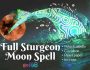 Full Sturgeon Moon Ritual