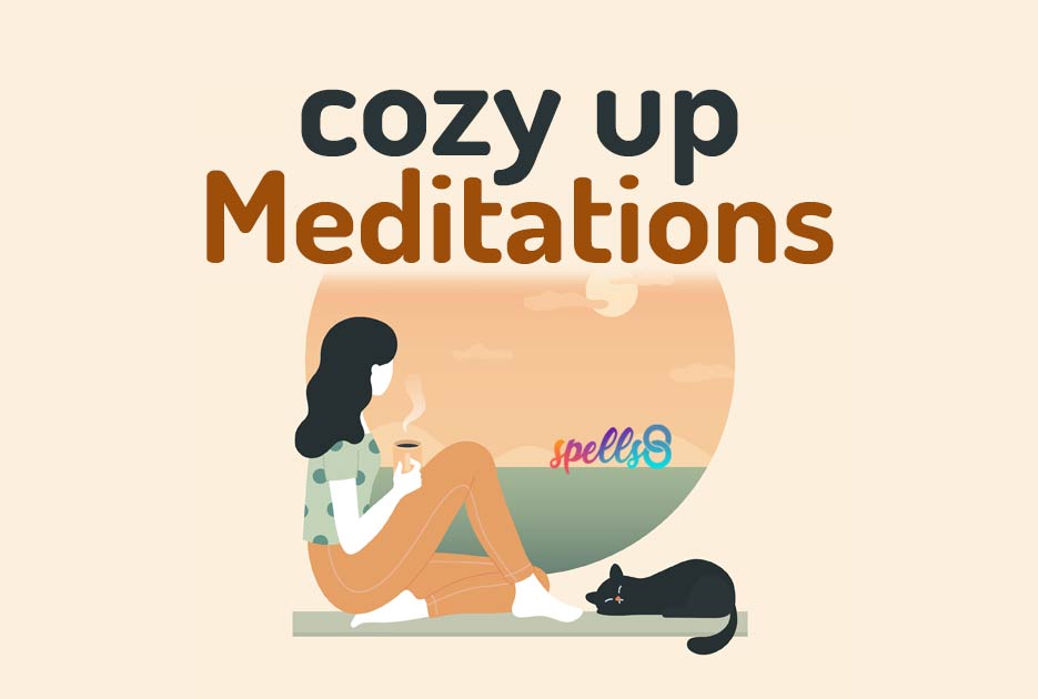 Cozy Up Meditations