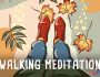 Walking Meditation Exercise