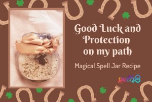 Good Luck and Protection Spell