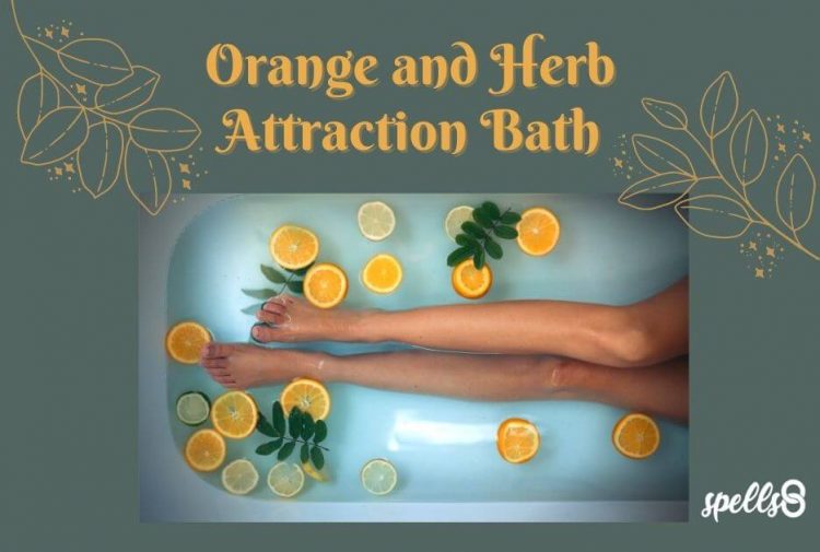 Orange and Herb Attraction Bath