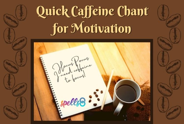 Quick Coffee Motivation Chant