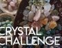Crystal Witchy Challenge