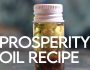 Prosperity Anointing Oil