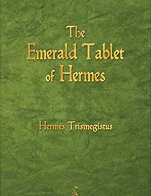 The Emerald Tablet of Hermes