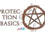 Protection Basics: Spells & Tips for New Witches