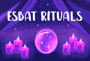 Esbat Rituals Wicca