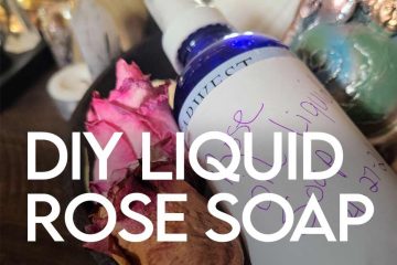 DIY Liquid Rose Soap