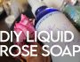 DIY Liquid Rose Soap