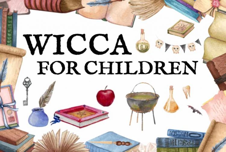Teaching Wicca to Children