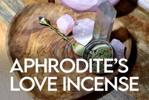 Aphrodite's Love Incense DIY Recipe