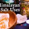 Magical Properties Of Pink Himalayan Salt
