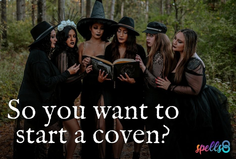 So you want to start a coven?