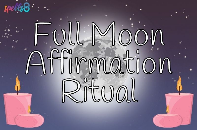 Full Moon Affirmation Ritual