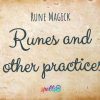 Runes and Other practices