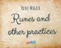 Runes and Other practices