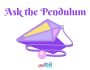 Ask the Pendulum