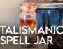 Talismanic Spell Jar