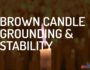 Brown Candles Meaning